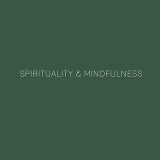 Spirituality & Mindfulness